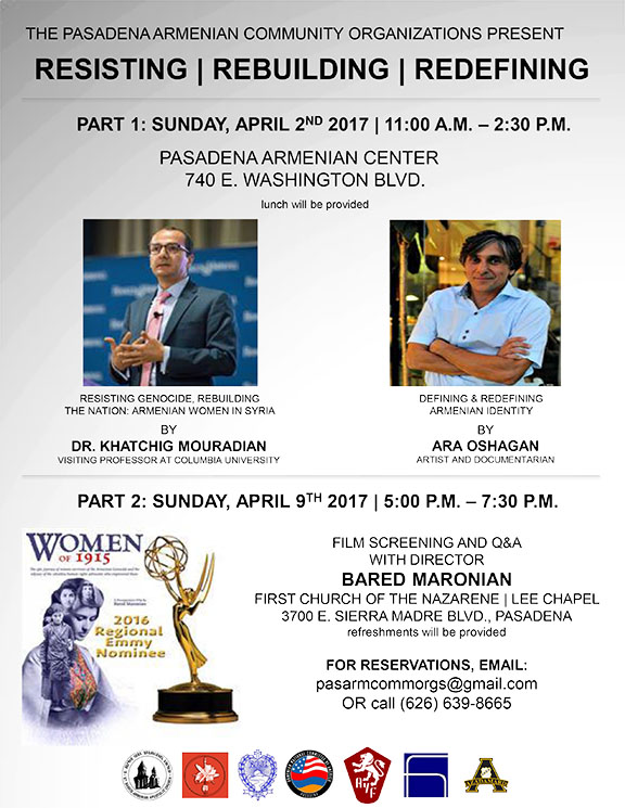 The Pasadena Armenian Community Organizations committee has organized a community event series entitled Resistance, Rebuilding, Redefining, which will take place on April 2 and 9