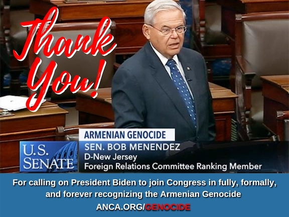 Sen. Bob Menendez called on President Biden to recognize Armenian Genocide and work on release of Armenian POWs